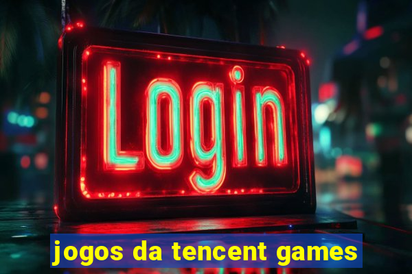 jogos da tencent games